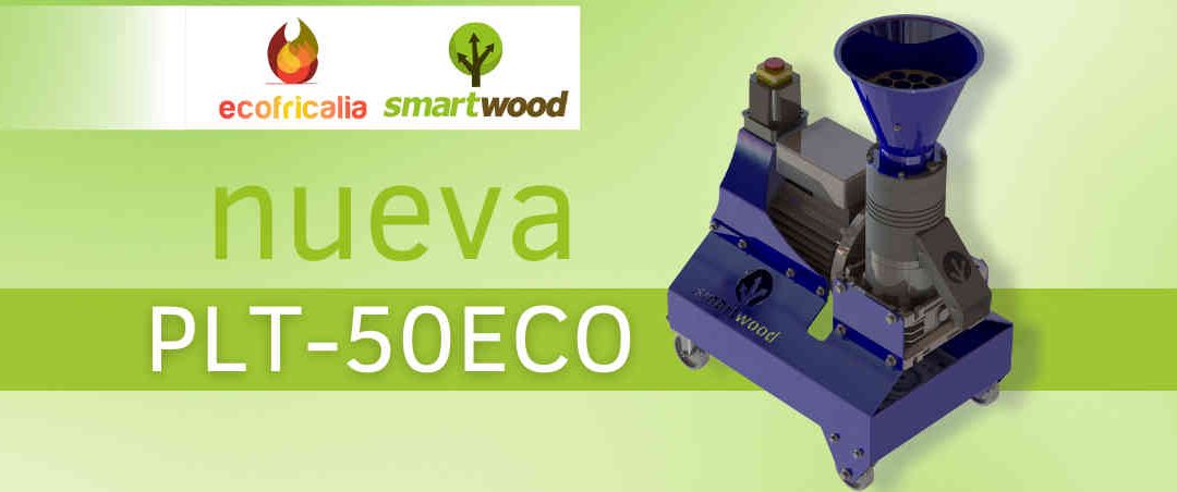 Nueva peletizadora PLT-50ECO
